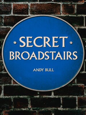 cover image of Secret Broadstairs